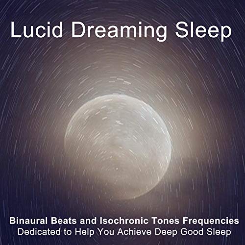 Amazon MusicでLucid Dreaming SleepのLucid Dreaming Sleep (Binaural Beats