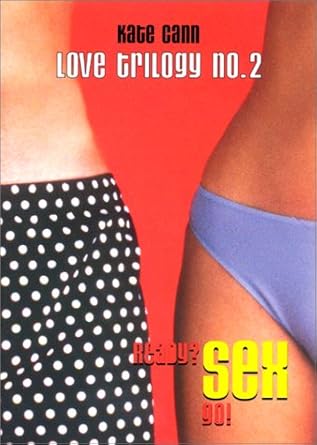 Amazon.com: Ready? Sex Go! (Love Trilogy, No. 2): 9780064408707: Cann