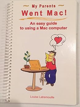 Spiral-bound My Parents Went Mac! Book