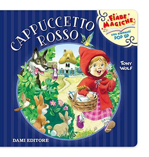  Cappuccetto rosso. Libro pop-up. Ediz. a colori