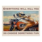 AMERICAN LUXURY GIFTS Everything Will Kill You Funny Motorcycle Wall Art Print - Retro Garage Sign for Home, Office, Man Cave Decor for Bikers, Riders & Gearheads - Unframed 10x8 Poster Print
