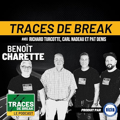 Benoit Charette : Les coulisses d’un journaliste automobile! | Traces De Break Podcast - S02É05 cover art