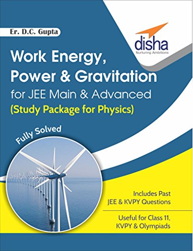 Work Energy, Power & Gravitation for JEE Main & Advanced (Study Package for Physics)