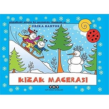 Paperback Kizak Macerasi 29-Ugurböcegi Sevecen ile Salyangoz Tomurcuk [Turkish] Book