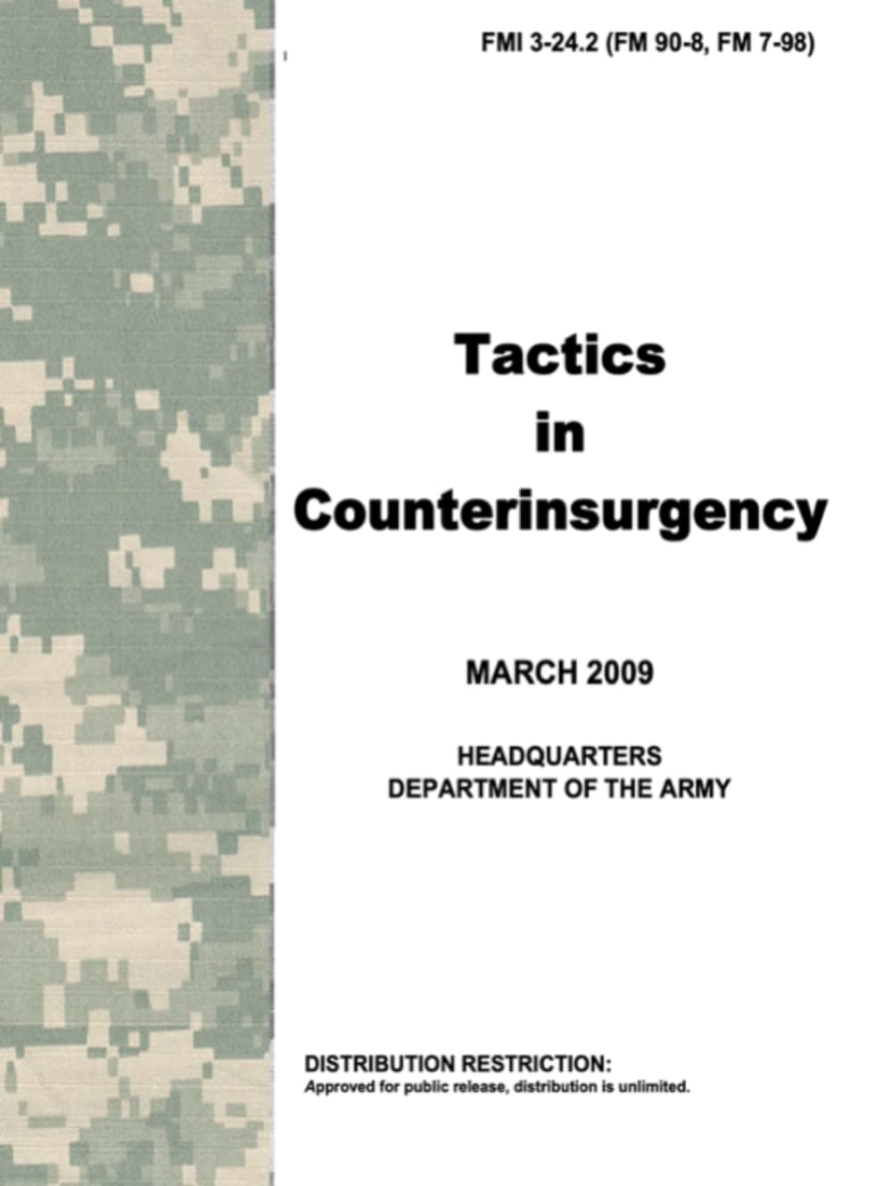 Tactics in Counterinsurgency, FM 3-24.2: US Army Field Manual 3-24.2