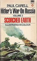 SCORCHED EARTH, HITLER'S WAR ON RUSSIA, Volume 2 055208638X Book Cover