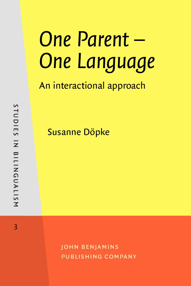 Buy One Parent, One Language: An Interactional Approach (Studies in Bilingualism, 3) — BookShops.in