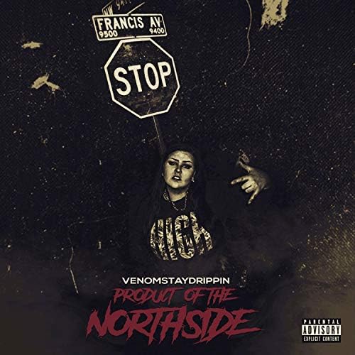 洋楽 Northside Mafia Play Product of the Northside by VenomStayDrippin on Amazon Music
