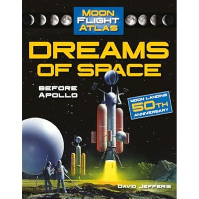 Dreams of Space: Before Apollo