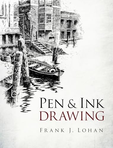 Pen & Ink Drawing (Dover Books on Art Instruction and Anatomy) (Dover Art Instruction)