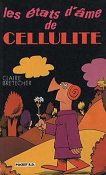 Paperback Les états d'âme de Cellulite [French] Book