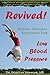 Produktbild Revived! Proven Natural Solutions for Low Blood Pressure