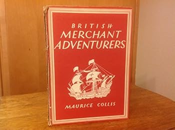 Hardcover BRITISH MERCHANT ADVENTURES Book