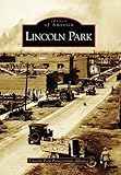 Lincoln Park (MI) (Images of America)