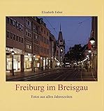 Freiburg im Breisgau. Fotos aus allen Jahreszeiten.
