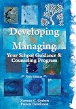 Developing & Managing Your School Guidance & Counseling Programs