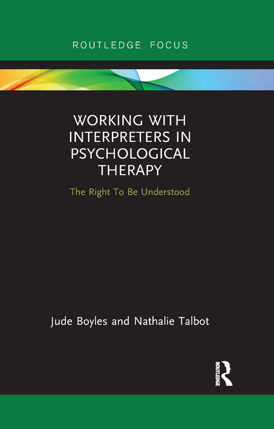 Working with Interpreters in Psychological Therapy by Jude Boyles PAPERBACK