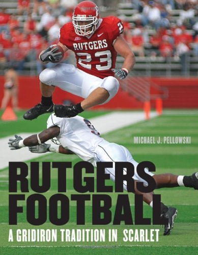 Rutgers Football: A Gridiron Tradition in Scarlet