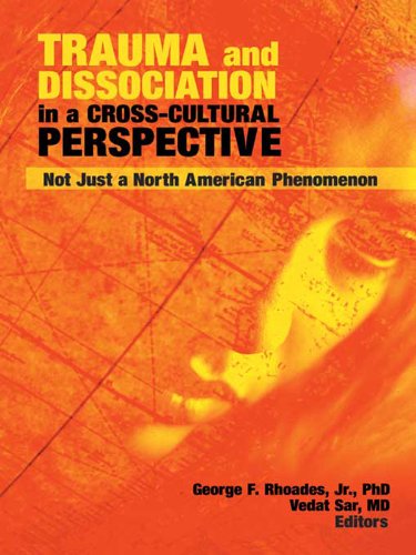 Trauma and Dissociation in a Cross-Cultural Perspective: Not Just a North American Phenomenon