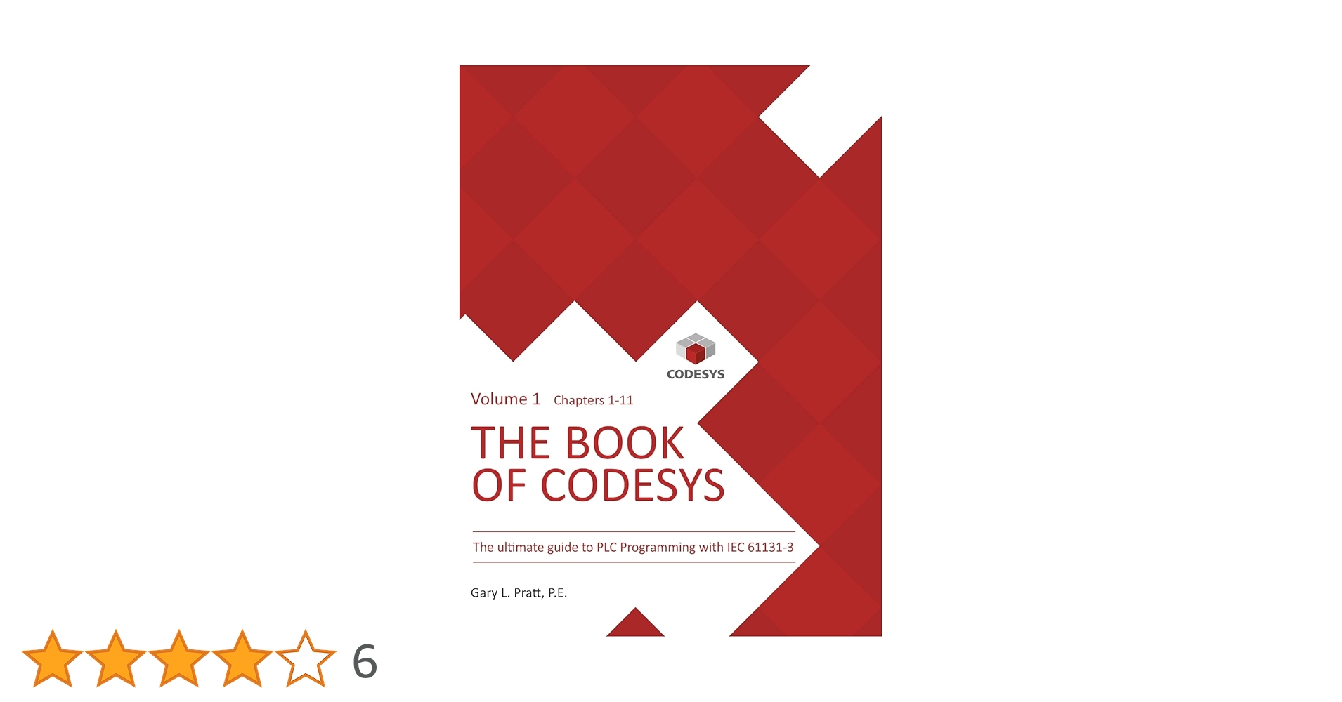 コンピュータ・IT THE BOOK OF CODESYS Volume 1 & 2 The Book of CODESYS - Volume 1: The ultimate guide to PLC