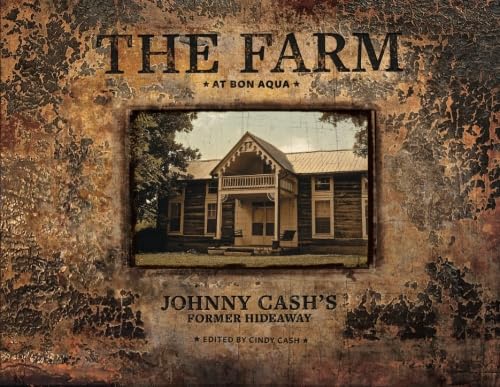 The Farm at Bon Aqua: Johnny Cash's Former Hideaway