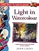 Light in Watercolour (Collins Learn to Paint)
