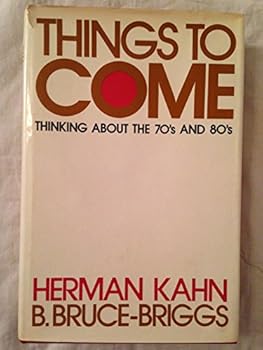 Hardcover Things to Come: Thinking About the 70s and 80s Book