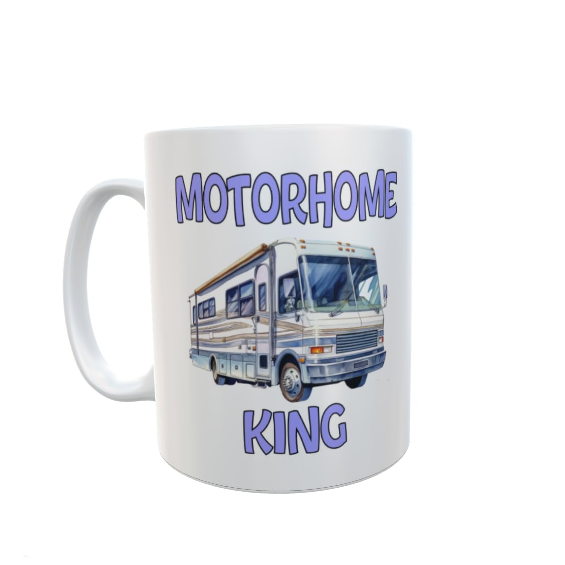 Decalarama Motorhome King Mug Gift Nice Novelty Cute Funny Joke Holiday Travel Vacation Cup Present
