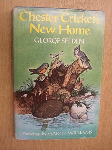 Chester Cricket's New Home 0460061488 Book Cover