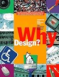 Why Design?: Activities and Projects from the National Building Museum - Anna Slafer, Kevin Cahill, National Building Museum (U. S.)