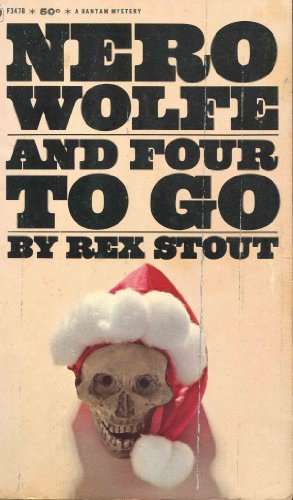 And Four to Go (Nero Wolfe Mysteries) B000B62KOW Book Cover