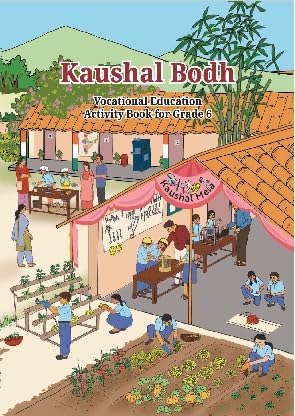 Kaushal Bodh Vocational Education Activity Book for Grade 6