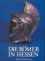 Die Ro¨mer in Hessen (German Edition) 3806202672 Book Cover