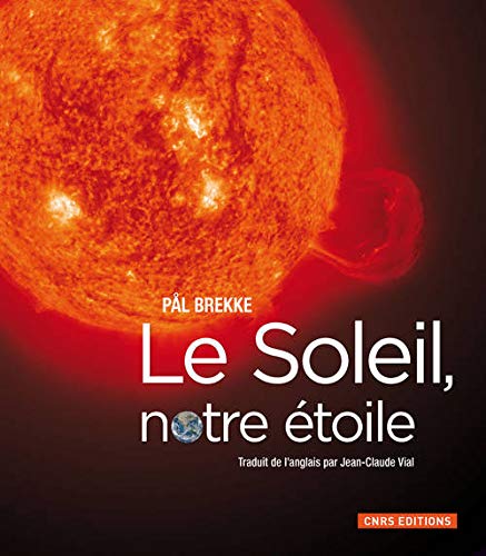 Télécharger Le Soleil, notre étoile Livre eBook France