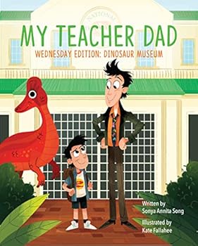 Hardcover My Teacher Dad - Wednesday Edition: Dinosaur Museum Book