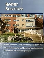 Better Business BSN 101 Foundations of Business Administration 1323914196 Book Cover