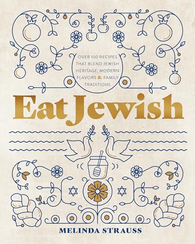 Eat Jewish: Over 100 Recipes That Blend Jewish...