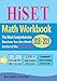 HiSET Math Workbook 2018 - 2019: The Most Comprehensive Review for the Math Section of the HiSET exam