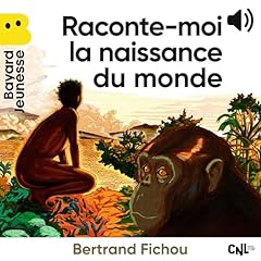 Couverture de Raconte-moi la naissance du monde