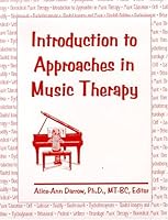 Introduction to Approaches in Music Therapy 1884914128 Book Cover