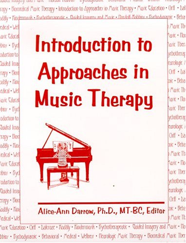 Introduction to Approaches in Music Therapy