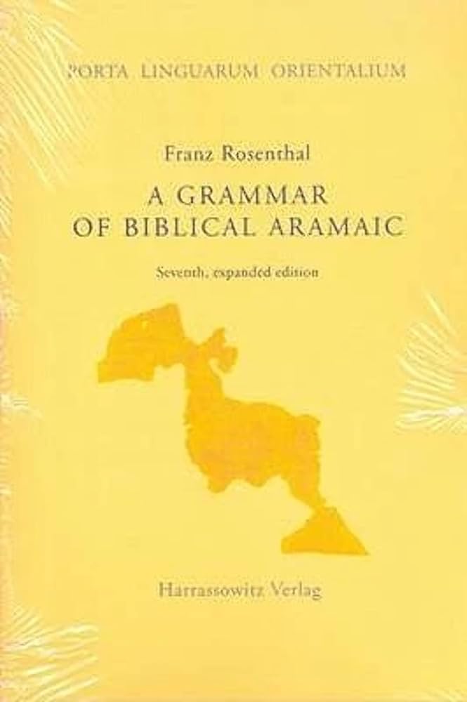 A Grammar of Biblical Aramaic: With an Index of Biblical
