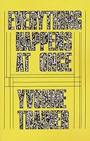 Everything Happens at Once 0864920784 Book Cover