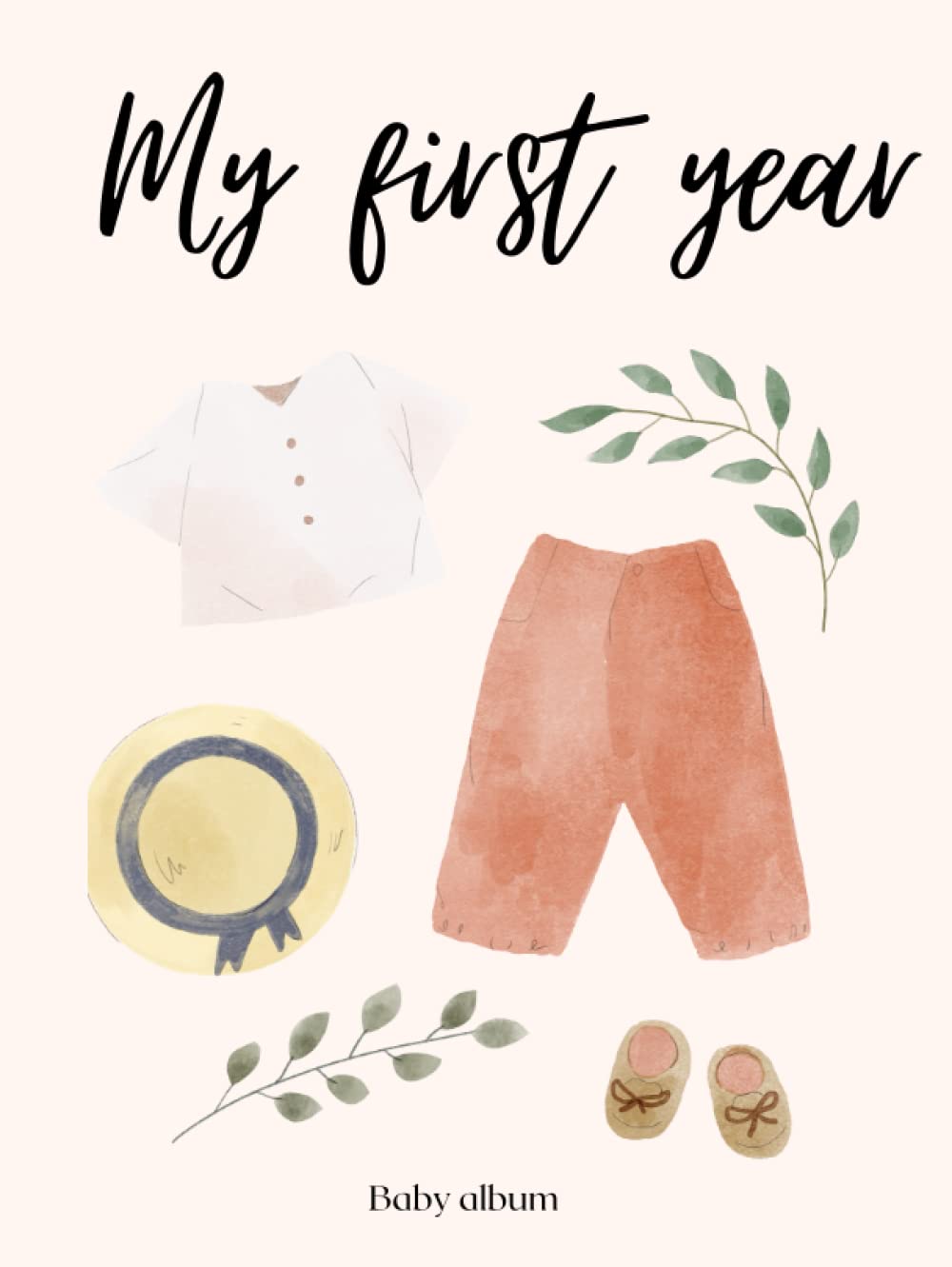 Independently published My Firts Year Baby album: Design Photo Journal to Capture Precious Moments and Milestone for Boy or Girl Baby Shower
