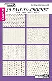 Beginner's Guide 30 Easy-To-Crochet Pattern Stitches  (Leisure Arts #75071)