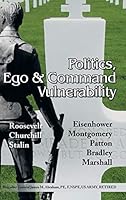 Politics, Ego & Command Vulnerability 1496998472 Book Cover
