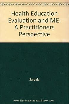 Paperback Health Education Evaluation and Measurement: A Practitioner's Perspective Book