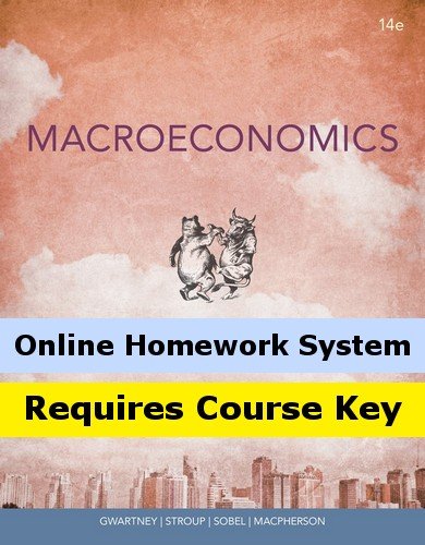 Aplia (with Cengage Learning Write Experience 2.0 Powered by MyAccess) for Gwartney/Stroup/Sobel/Macpherson's Macroeconomics: Private and Public Choice, 14th Edition