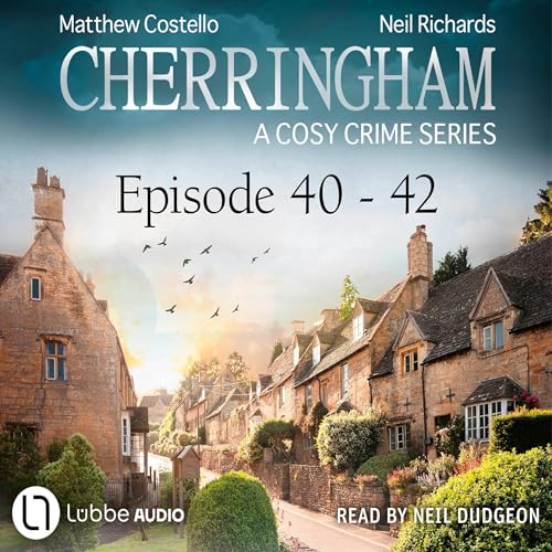 Cherringham - A Cosy Crime Series Compilation by Matthew Costello, Neil Richards episode artwork