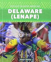 Delaware (Lenape) 1508141185 Book Cover